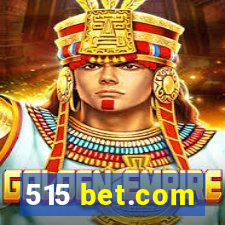 515 bet.com